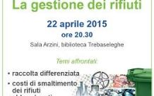 2015-04-22 Serata informativa - la gestione dei rifiuti