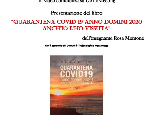 Presentazione del libro “Quarantena covid 19 anno domini 2020 anch’io l’ho vissuta”