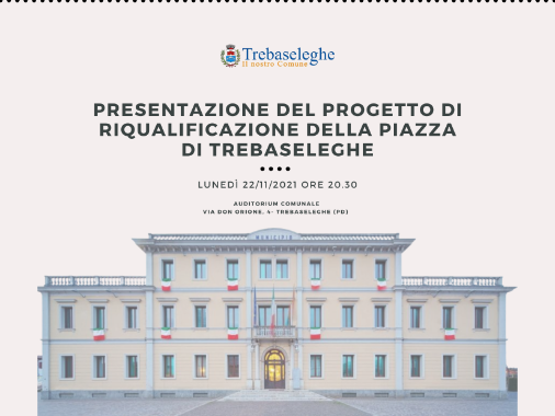 Presentazione del progetto di riqualificazione della piazza G. Marconi a Trebaseleghe