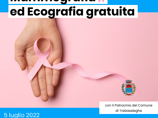 Mammografia ed ecografia gratuita.