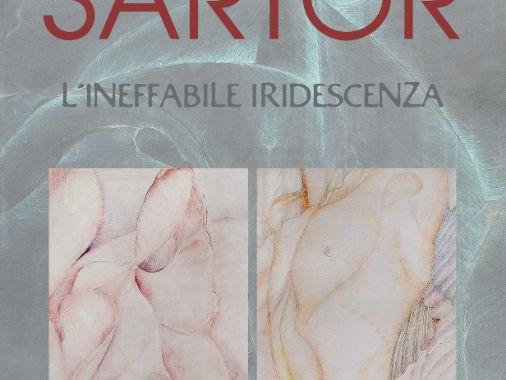 Bruno Sartor “L’ineffabile iridescenza”