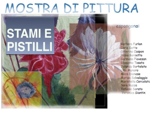  Mostra “Stami e pistilli”