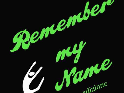 Spettacolo di danza "Remember my name"