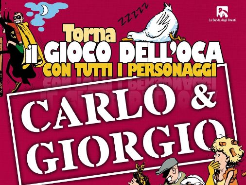 Il gioco dell'oca Carlo & Giorgio