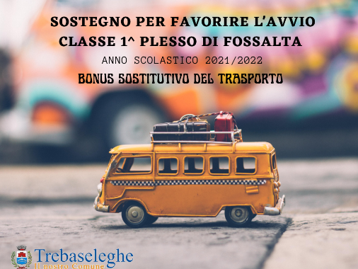 Misure a sostegno avvio classe  1^ a Fossalta